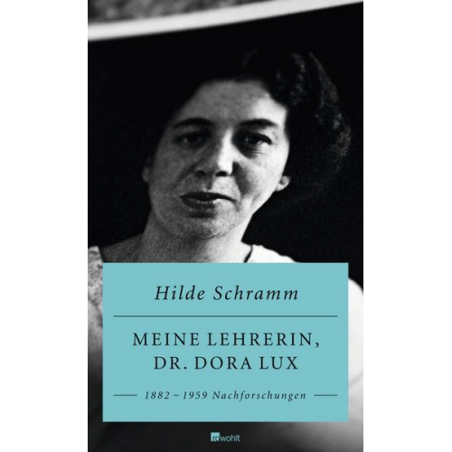 Hilde Schramm - Meine Lehrerin, Dr. Dora Lux