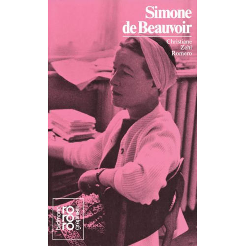 Christiane Zehl Romero - Simone de Beauvoir