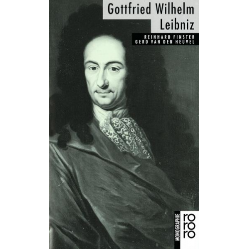 Reinhard Finster & Gerd van den Heuvel - Gottfried Wilhelm Leibniz