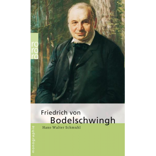 Hans-Walter Schmuhl - Friedrich von Bodelschwingh