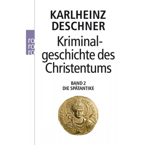 Karlheinz Deschner - Kriminalgeschichte des Christentums 2