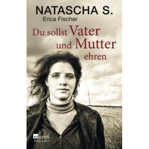 Natascha S. & Erica Fischer - Du sollst Vater und Mutter ehren