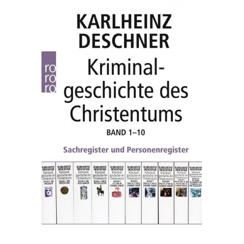 Karlheinz Deschner & Hubert Mania - Kriminalgeschichte des Christentums 1-10