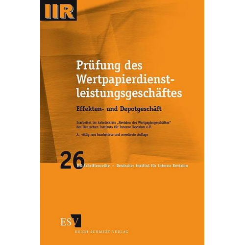 DIIR – Arbeitskreis 'Revision des Wertpapierhandelsgeschäftes' - Prüfung des Wertpapierdienstleistungsgeschäftes