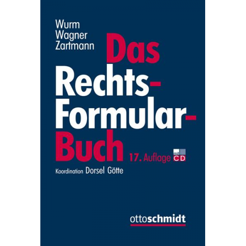 Christoph Dorsel & Simone Engel & Jürgen Fleckenstein & Oliver Fröhler & Cathrin Gehl - Das Rechtsformularbuch