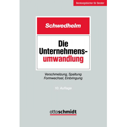 Schwedhelm - Die Unternehmensumwandlung