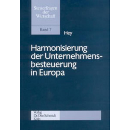 Johanna Hey - Harmonisierung der Unternehmensbesteuerung in Europa