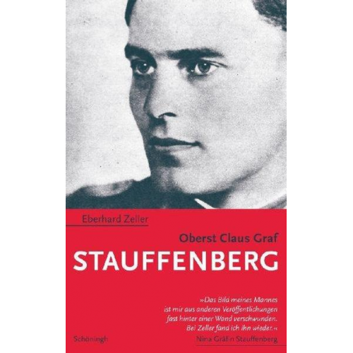 Eberhard Zeller - Oberst Claus Graf Stauffenberg