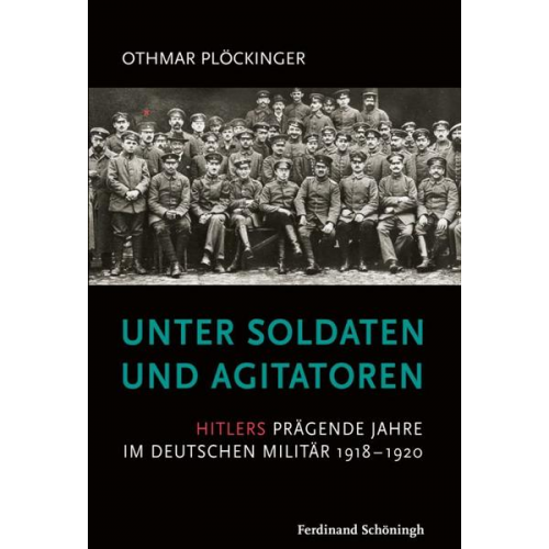 Othmar Plöckinger - Unter Soldaten und Agitatoren