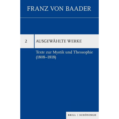 Texte zur Mystik und Theosophie (1808-1818)