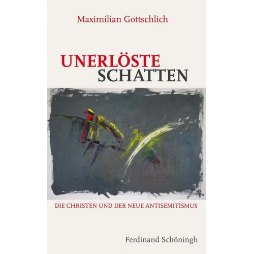 Maximilian Gottschlich - Unerlöste Schatten