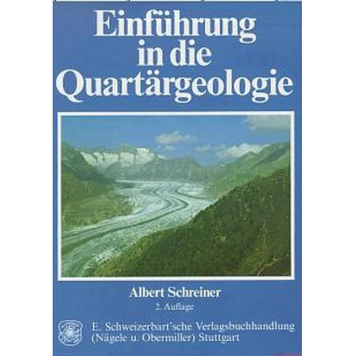 Albert Schreiner - Einführung in die Quartärgeologie