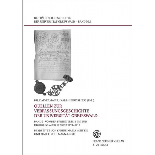 Quellen zur Verfassungsgeschichte der Universität Greifswald. Band 3