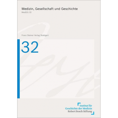 Medizin, Gesellschaft und Geschichte 32 (2014)