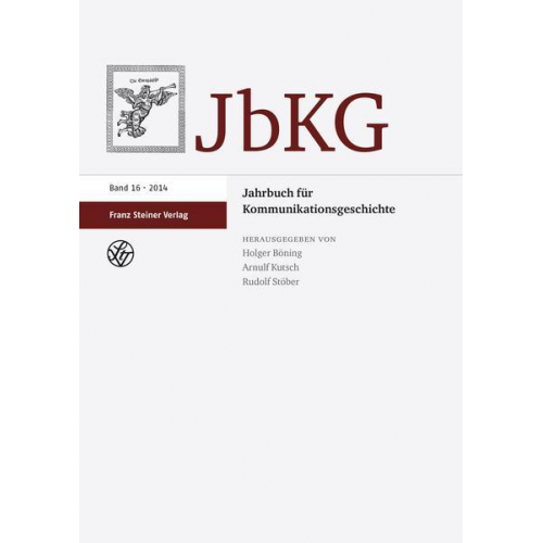 Jahrbuch für Kommunikationsgeschichte 16 (2014)