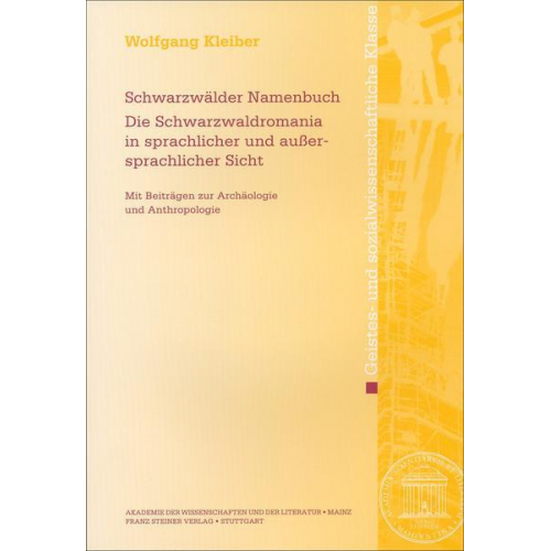 Wolfgang Kleiber - Schwarzwälder Namenbuch.Die Schwarzwaldromania in sprachlicher und außersprachlicher Sicht