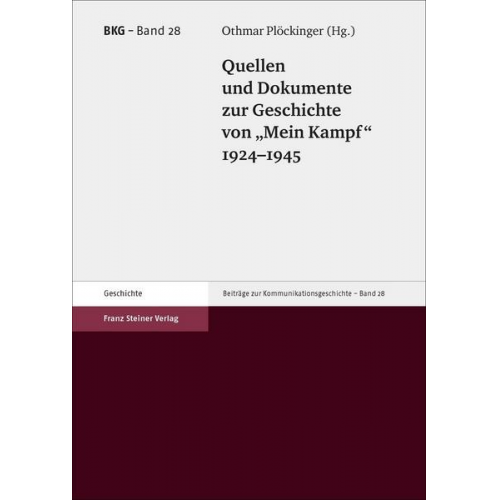 Quellen und Dokumente zur Geschichte von 'Mein Kampf' 1924–1945