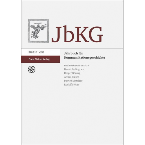 Jahrbuch für Kommunikationsgeschichte 17 (2015)