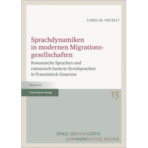 Carolin Patzelt - Sprachdynamiken in modernen Migrationsgesellschaften