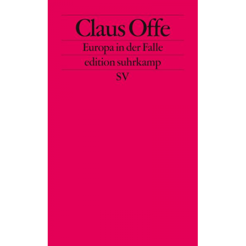 Claus Offe - Europa in der Falle