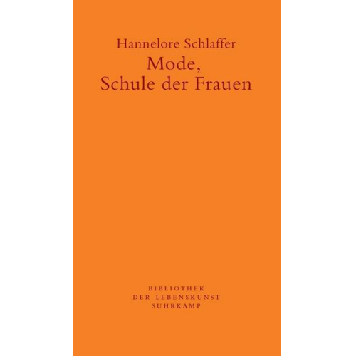 Hannelore Schlaffer - Mode, Schule der Frauen