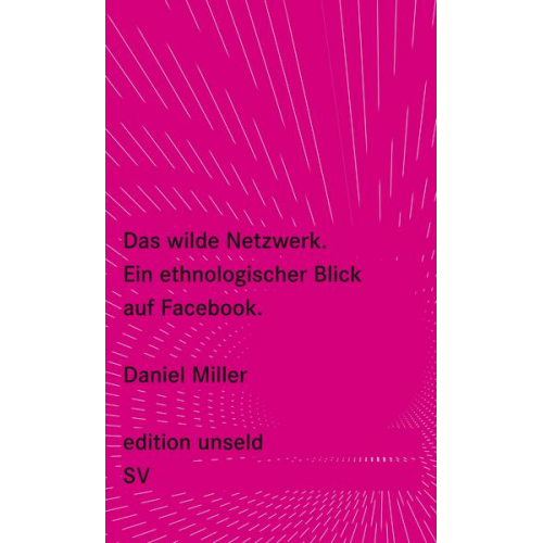 Daniel Miller - Das wilde Netzwerk