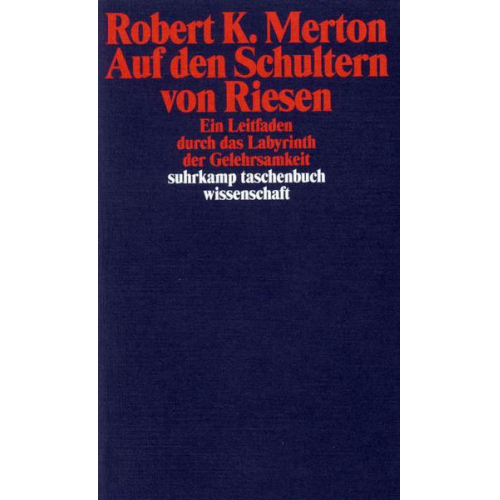 Robert K. Merton - Auf den Schultern von Riesen