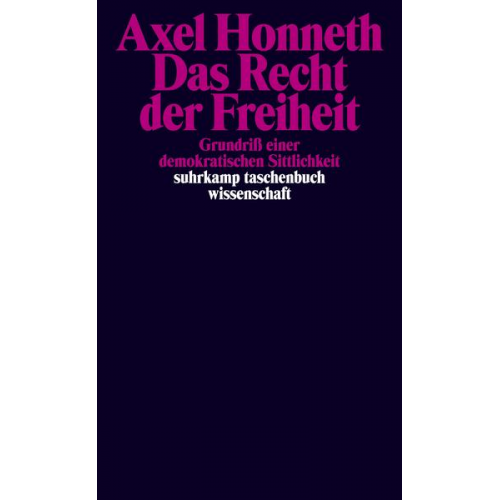 Axel Honneth - Das Recht der Freiheit