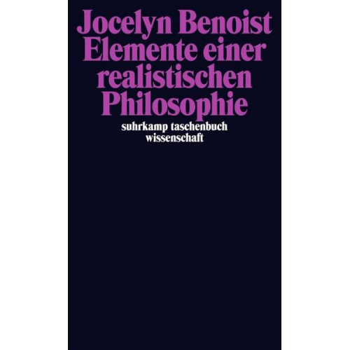 Jocelyn Benoist - Elemente einer realistischen Philosophie