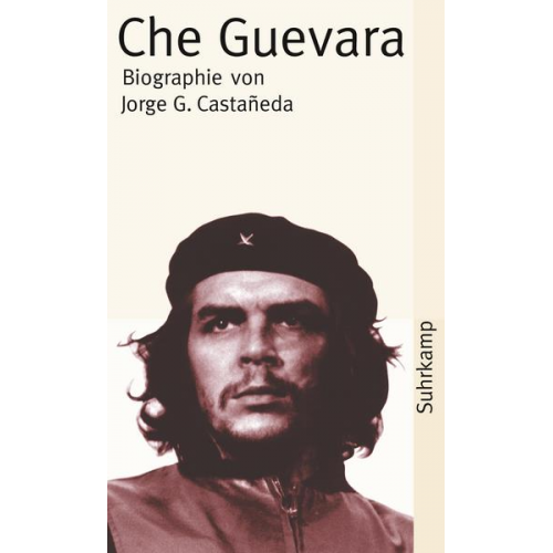 Jorge G. Castañeda - Che Guevara