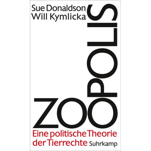 Sue Donaldson & Will Kymlicka - Zoopolis