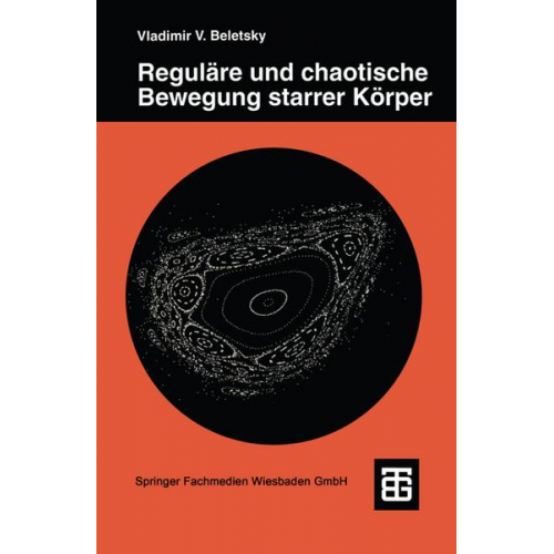 Vladimir V. Beletsky - Reguläre und chaotische Bewegung starrer Körper