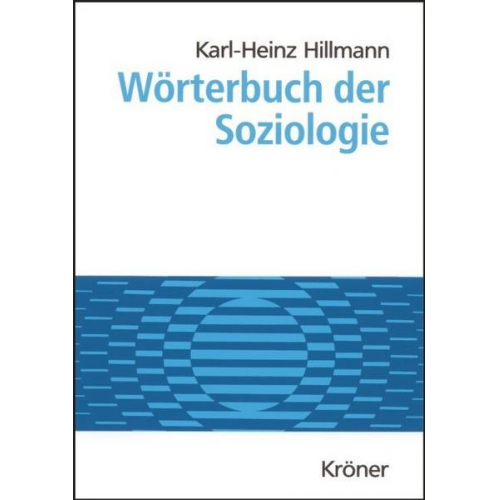 Karl H. Hillmann - Wörterbuch der Soziologie