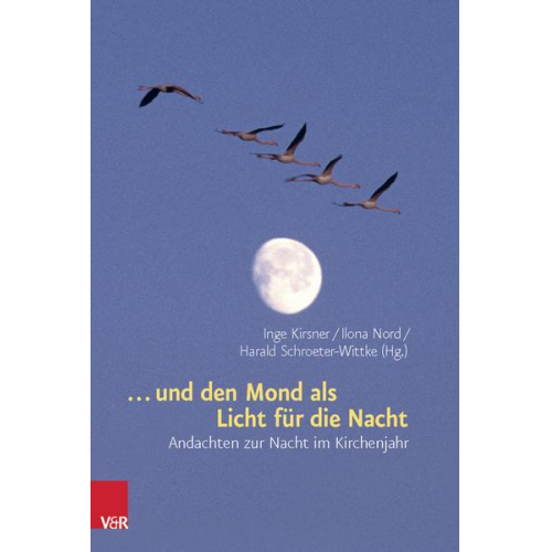 ... und den Mond als Licht für die Nacht