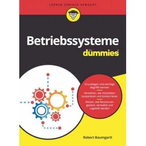 Robert Baumgartl - Betriebssysteme für Dummies