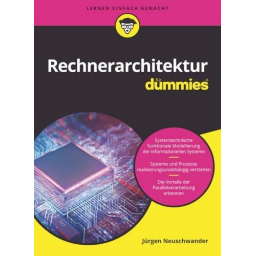 Jürgen Neuschwander - Rechnerarchitektur für Dummies