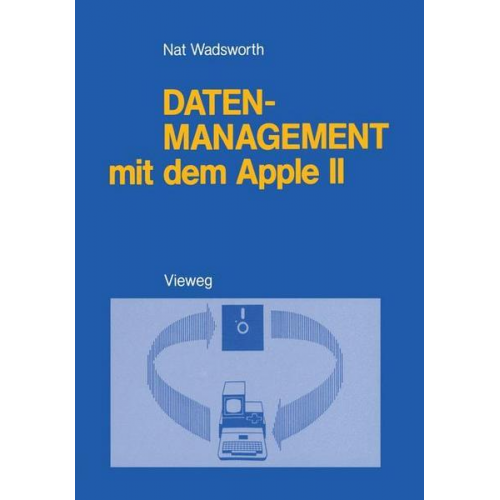 Nat Wadsworth - Datenmanagement mit dem Apple II