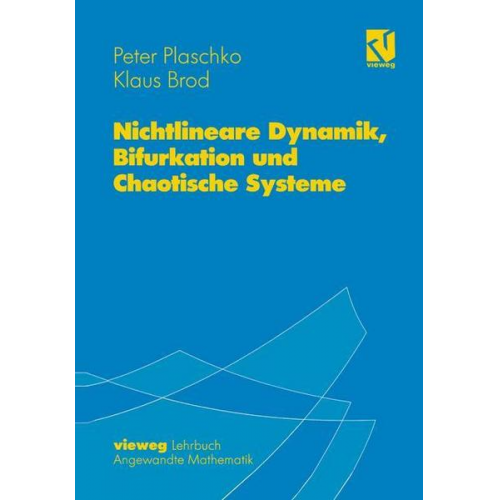 Peter Plaschko & Klaus Brod - Nichtlineare Dynamik, Bifurkation und Chaotische Systeme