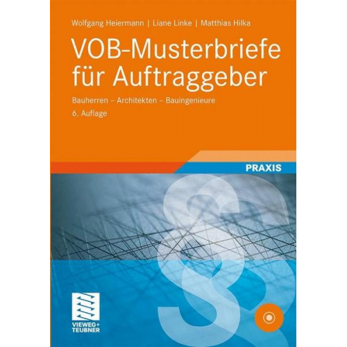 Wolfgang Heiermann & Liane Linke & Matthias Hilka - VOB-Musterbriefe für Auftraggeber