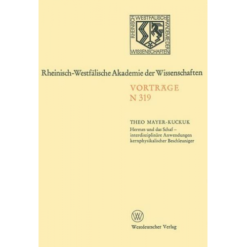 Theo Mayer-Kuckuk - Hermes und das Schaf — interdisziplinäre Anwendungen kernphysikalischer Beschleuniger