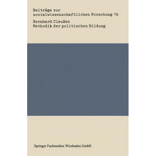 Bernhard Claussen - Methodik der politischen Bildung