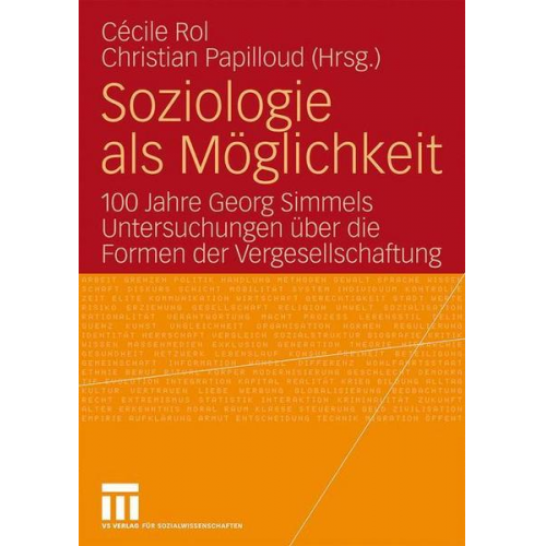 Christian Papilloud & Cécile Rol - Soziologie als Möglichkeit