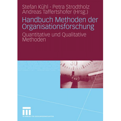 Stefan Kühl & Petra Strodtholz & Andreas Taffertshofer - Handbuch Methoden der Organisationsforschung