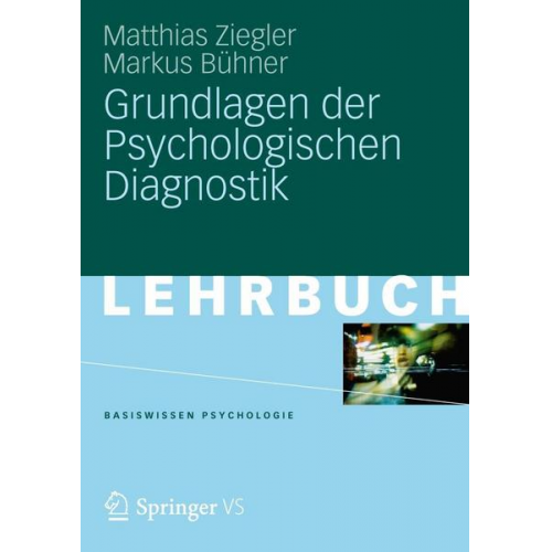 Matthias Ziegler & Markus Bühner - Grundlagen der Psychologischen Diagnostik