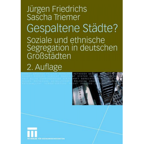 Juergen Friedrichs & Sascha Triemer - Gespaltene Städte?