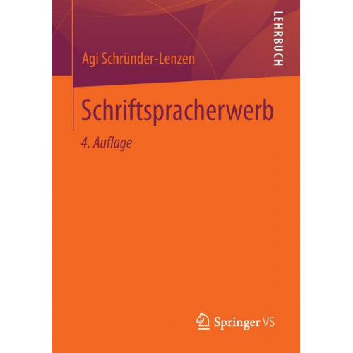 Agi Schründer-Lenzen - Schriftspracherwerb