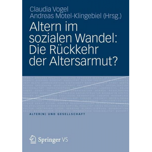 Altern im sozialen Wandel: Die Rückkehr der Altersarmut?