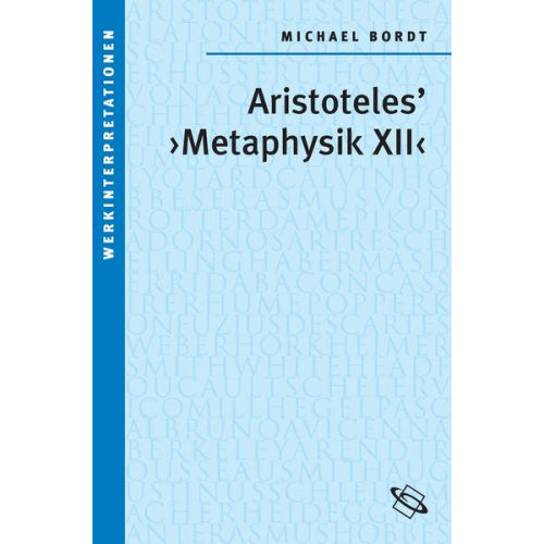 Michael Bordt - Aristoteles' 'Metaphysik XII