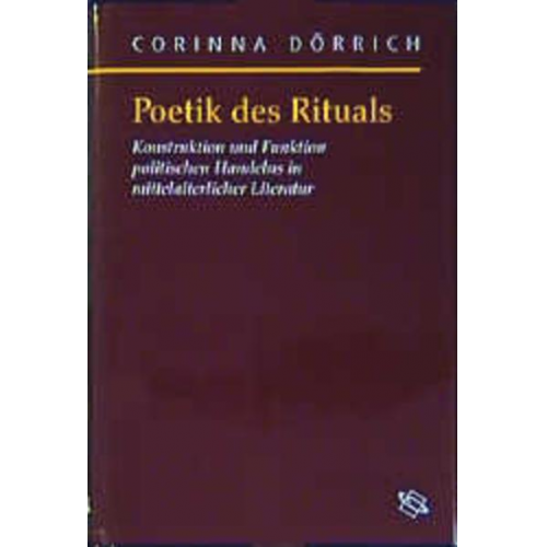 Corinna Dörrich - Poetik des Rituals