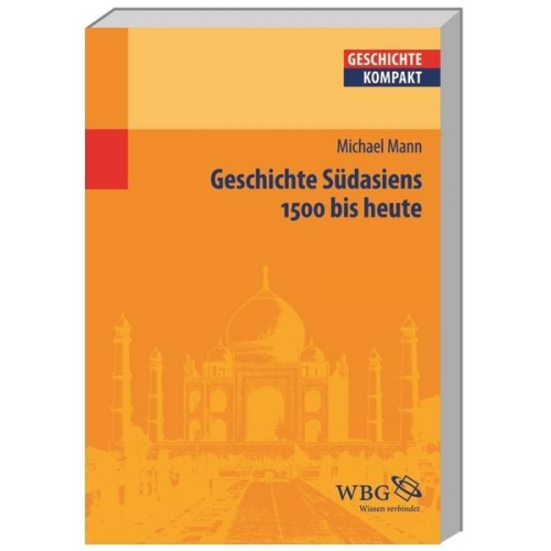 Michael Mann - Geschichte Südasiens